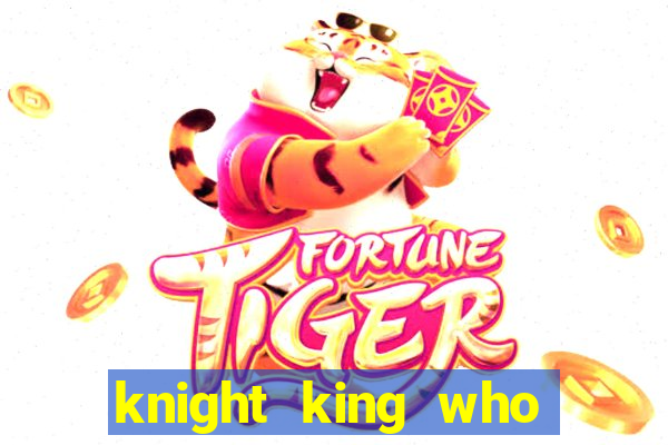 knight king who returned with a god wiki